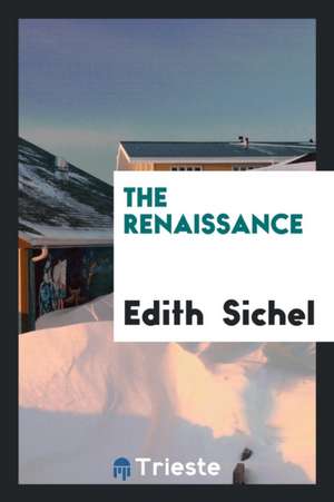 The Renaissance de Edith Sichel