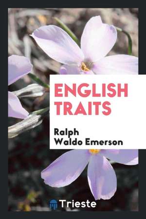 English Traits de Ralph Waldo Emerson