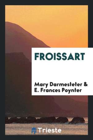 Froissart de Mary Darmesteter