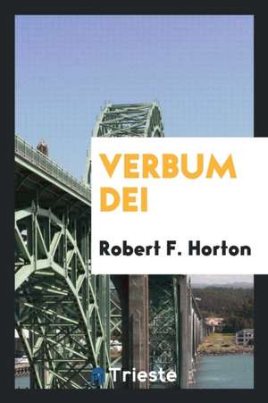 Verbum Dei de R. F. Horton