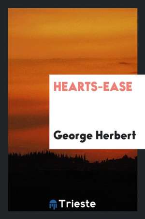 Hearts-Ease de George Herbert