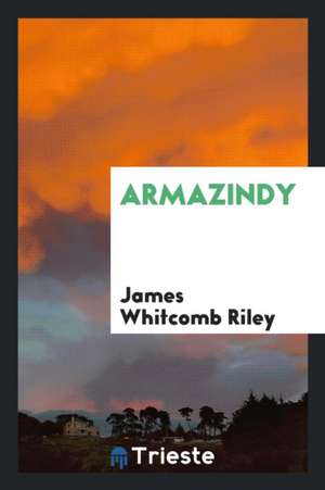 Armazindy de James Whitcomb Riley