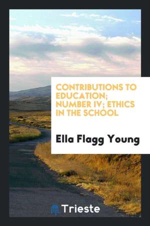 Ethics in the School de Ella Flagg Young