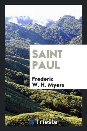 Saint Paul de Frederic W. H. Myers