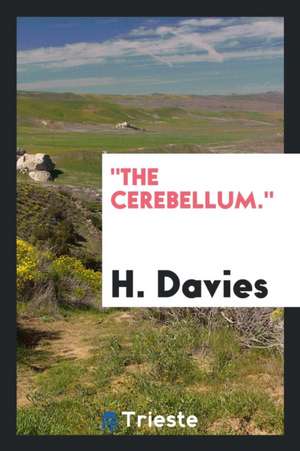 The Cerebellum. de H. Davies