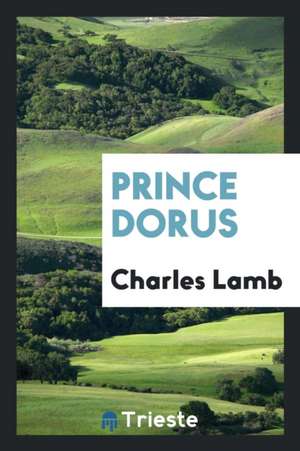 Prince Dorus de Charles Lamb