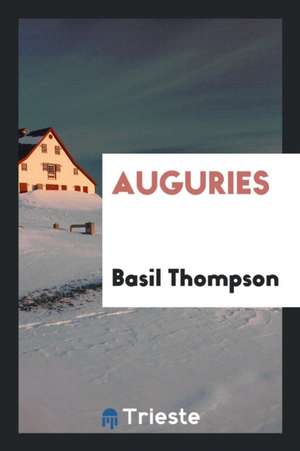 Auguries de Basil Thompson