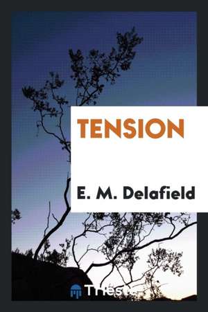 Tension de E. M. Delafield