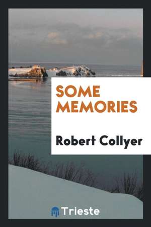Some Memories de Robert Collyer