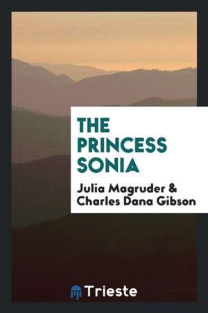 The Princess Sonia de Julia Magruder