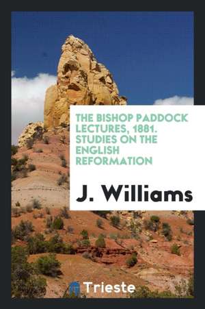 Studies on the English Reformation de J. Williams