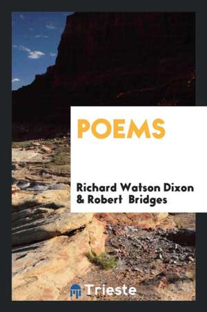 Poems de Richard Watson Dixon