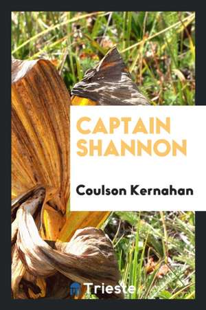 Captain Shannon de Coulson Kernahan