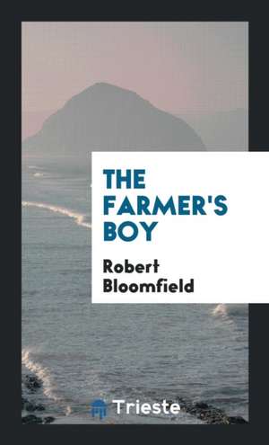 The Farmer's Boy de Robert Bloomfield