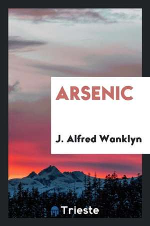 Arsenic de J. Alfred Wanklyn