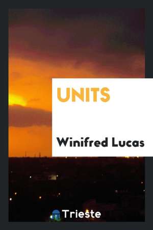 Units de Winifred Lucas