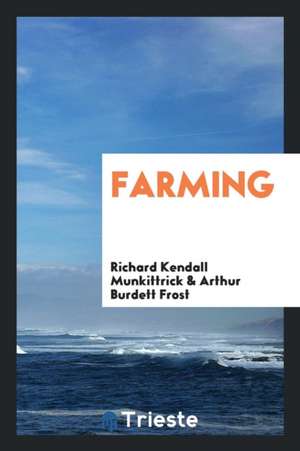 Farming de Richard Kendall Munkittrick