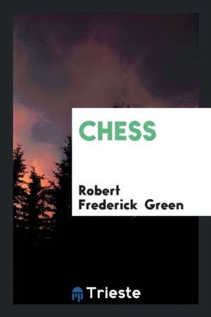 Chess de Robert Frederick Green