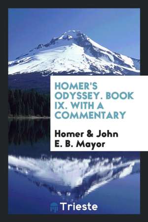 Homer's Odyssey: With a Commentary de Homer