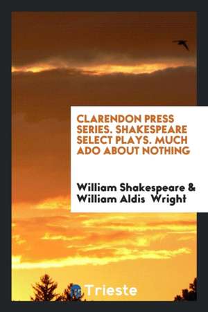 Much ADO about Nothing de William Shakespeare