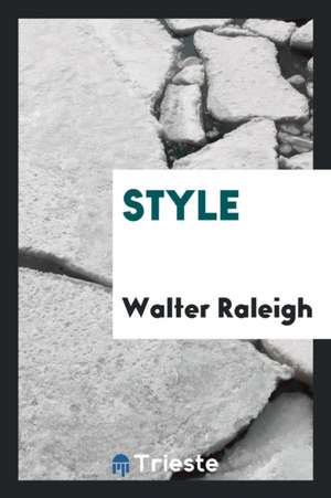 Style de Walter Raleigh