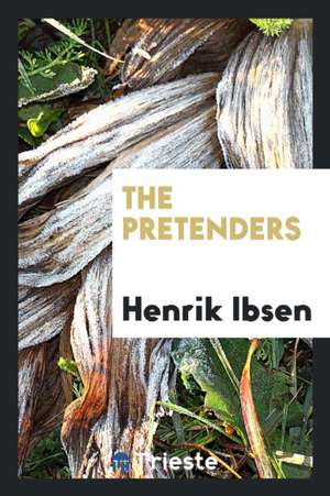 The Pretenders de Henrik Ibsen