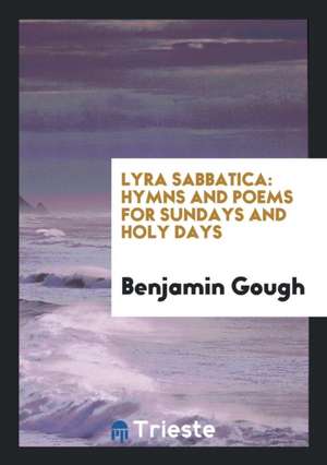 Lyra Sabbatica de Benjamin Gough