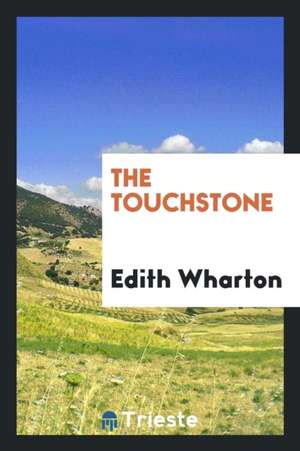 The Touchstone de Edith Wharton