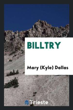 Billtry de Mary (Kyle) Dallas