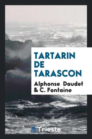 Tartarin de Tarascon de Alphonse Daudet