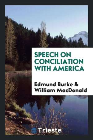 Speech on Conciliation with America de Edmund Burke