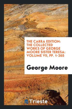 The Collected Works of George Moore de George Moore