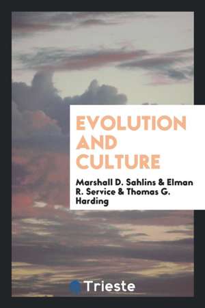 Evolution and Culture de Marshall D. Sahlins