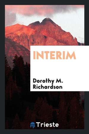 Interim de Dorothy M. Richardson