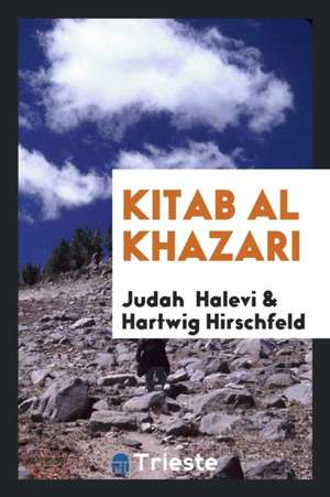 (judah Hallevi's) Kitab Al Khazari; de Judah Halevi