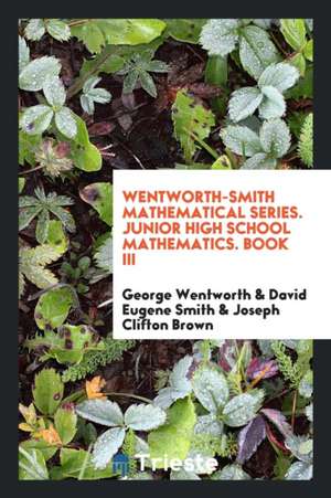 Junior High School Mathematics de George Wentworth