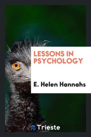 Lessons in Psychology de E. Helen Hannahs