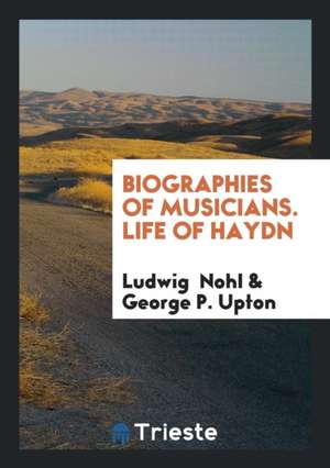 Life of Haydn de Louis Nohl