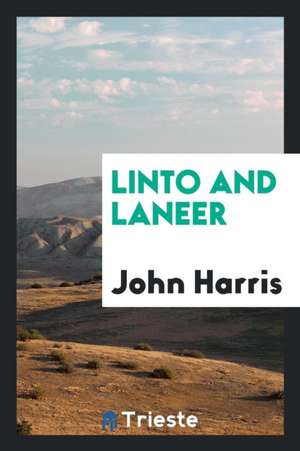 Linto and Laneer de John Harris