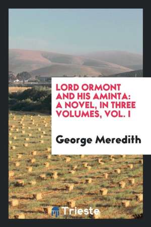 Lord Ormont and His Aminta de George Meredith