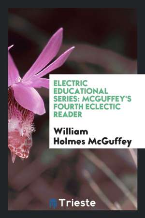 McGuffey's First [-Sixth] Eclectic Reader de William Holmes Mcguffey