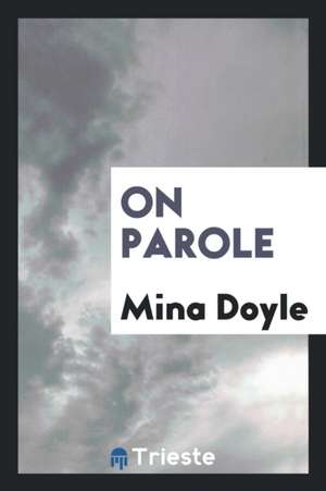 On Parole de Mina Doyle