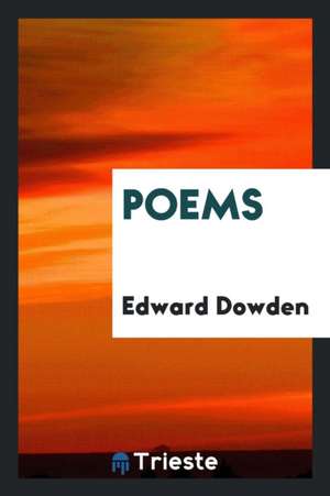 Poems de Edward Dowden