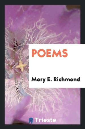 Poems de Mary E. Richmond