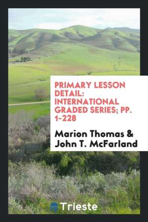 Primary Lesson Detail: International Graded Series de Marion Thomas