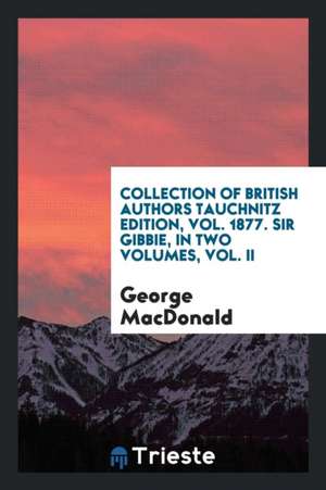 Sir Gibbie, Volume 1 de George Macdonald