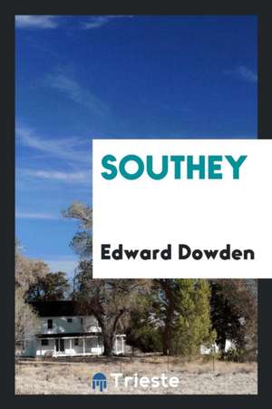 Southey de Edward Dowden