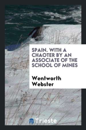 Spain de Wentworth Webster