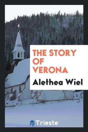 The Story of Verona de Alethea Lawley