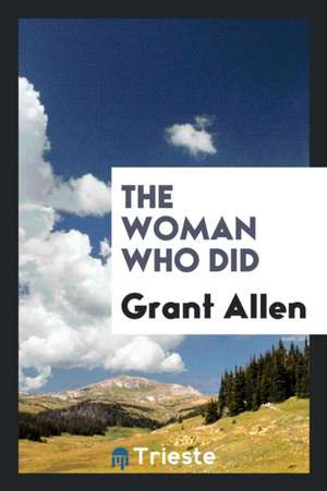 The Woman Who Did de Grant Allen